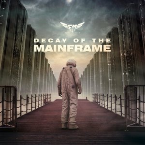 “Decay of the Mainframe”的封面