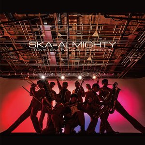 “SKA=ALMIGHTY”的封面