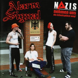 Image for 'Nazis Nehmen Uns Die Arbeitsplätze Weg'