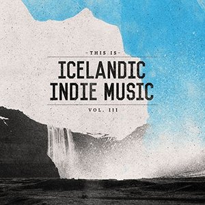 Image for 'This Is Icelandic Indie Music vol. 3'