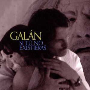 'Si Tú No Existieras'の画像