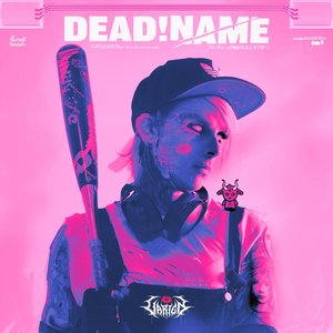 Image for 'DEAD!NAME'