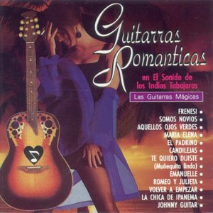 Image pour 'Guitarras Romanticas: En el Sonido de los Indios Tabajaras'