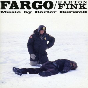 Image for '''Fargo'' & ''Barton Fink'' OST'