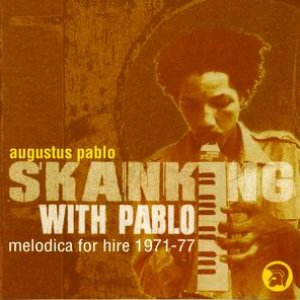 “Skanking With Pablo 1971-77”的封面