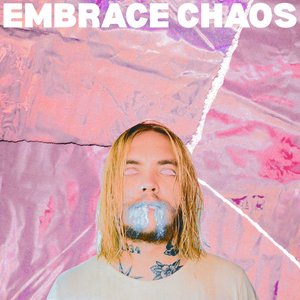 Imagem de 'EMBRACE CHAOS'