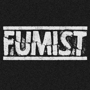 Image for 'FUMIST'