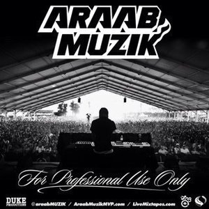 Image for 'Araab Muzik - For Professional Use Only'