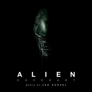 Изображение для 'Alien: Covenant (Original Motion Picture Soundtrack)'