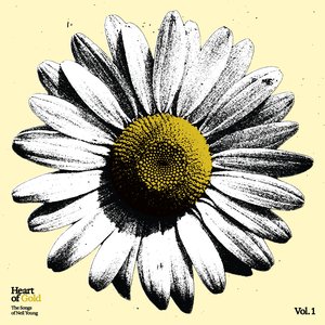 Image for 'Heart of Gold: The Songs of Neil Young, Vol. 1'