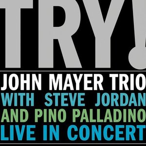 Imagen de 'Try! John Mayer Trio Live in Concert'