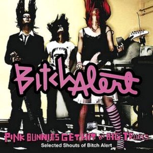 Immagine per 'Pink Bunnies Get Hit By Big Trucks (Selected Shouts)'