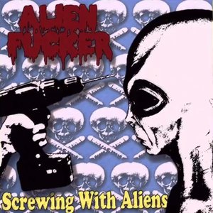 “Screwing With Aliens”的封面