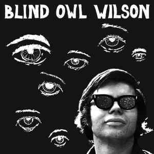 Image for 'blind owl wilson'