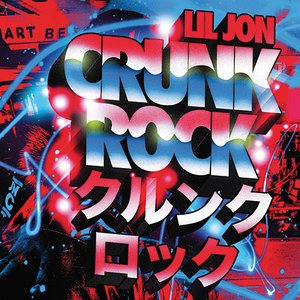 Image for 'Crunk Rock (Deluxe Edition)'