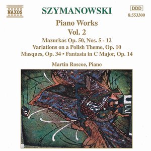 Изображение для 'Szymanowski: Piano Works, Vol. 2'