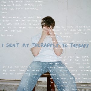 'I Sent My Therapist To Therapy' için resim