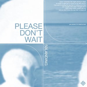 Image for 'please don't wait'