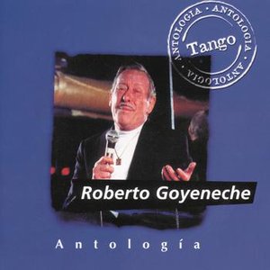 Image for 'Antologia Roberto Goyeneche'