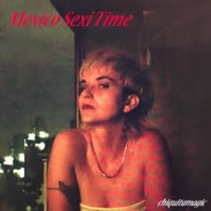 Image for 'Mexico Sexi Time'