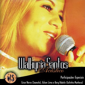 “Walkyria Santos (Acústico)”的封面