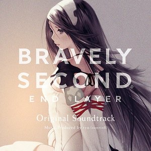 Image for 'BRAVELY SECOND END LAYER Original Soundtrack'