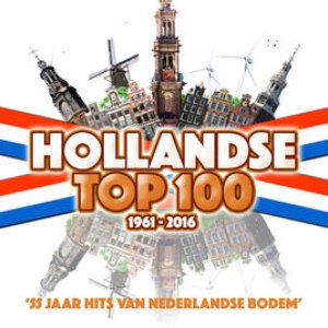 Image for 'Hollandse Top 100 - 1961 Tm 2016 - 55 Jaar Hits Van Nederlandse Bodem'