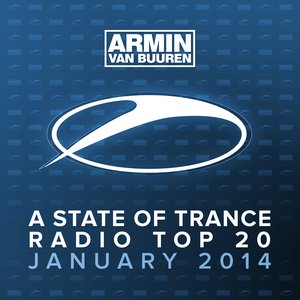 Immagine per 'A State Of Trance Radio Top 20 - January 2014 (Including Classic Bonus Track)'