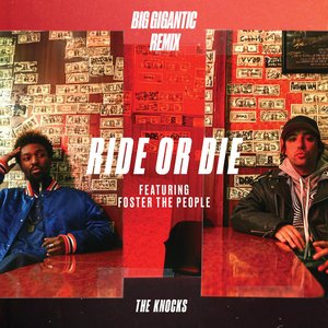 Image for 'Ride Or Die (feat. Foster The People) [Big Gigantic Remix]'