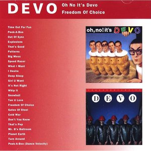 Zdjęcia dla 'Oh No It's Devo / Freedom of Choice'