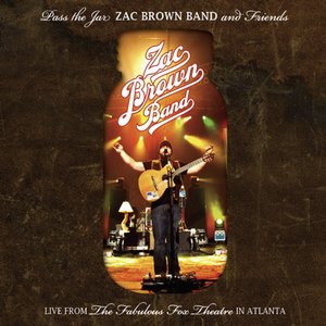 Image for 'Pass the Jar [Zac Brown Band and Friends from the Fabulous Fox Theatre in Atlanta (Live)]'