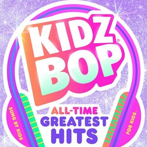 Image for 'KIDZ BOP All-Time Greatest Hits'