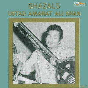 Bild för 'Ustad Amanat Ali Khan Ghazals, Vol. 1'