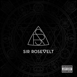 Image for 'Sir Rosevelt'