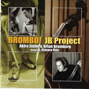 Zdjęcia dla 'Brombo! The JB Project'