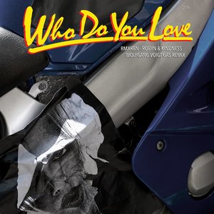 “Who Do You Love (Wolfgang Voigt GAS Mix)”的封面