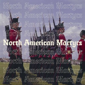 Image for 'North American Martyrs'