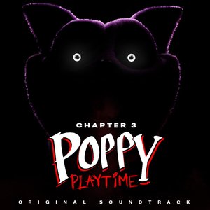 'Poppy Playtime Ch. 3 (Original Game Soundtrack)' için resim