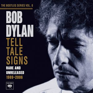 Изображение для 'The Bootleg Series, Vol. 8: Tell Tale Signs - Rare and Unreleased 1989-2006'