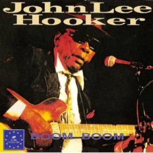 Изображение для 'Boom Boom, The Best Of John Lee Hooker'