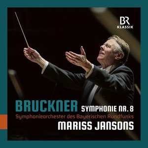 Image for 'Bruckner: Symphony No. 8 in C Minor, WAB 108'