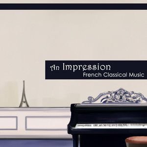 'An Impression - French Classical Music'の画像