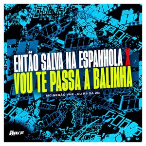 Image for 'Então Salva na Espanhola X Vou Te Passa a Balinha'