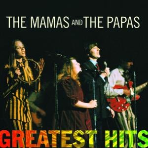 “Greatest Hits:  The Mamas & The Papas”的封面