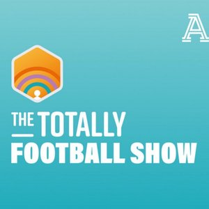 'The Totally Football Show with James Richardson'の画像