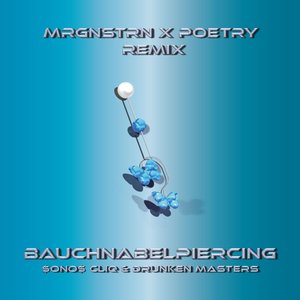 Image for 'Bauchnabelpiercing (mrgnstrn & Poetry Remix)'