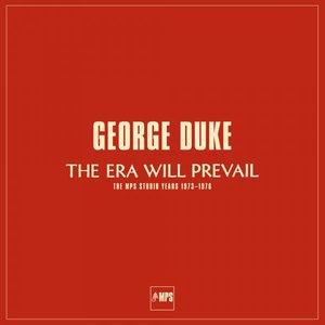 Image for 'The Era Will Prevail (The MPS Studio Years 1973-1976)'