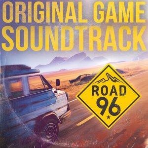 “Road 96 (Original Game Soundtrack)”的封面