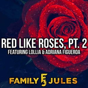 Zdjęcia dla 'Red Like Roses, Pt. 2'