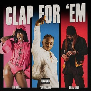 Image for 'Clap For 'Em (feat. Flo Milli & Sada Baby)'